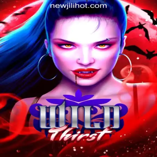Discovering WildThirst at NEWJILI Online Casino Philippines